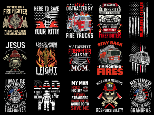 15 fireman shirt designs bundle for commercial use part 9, fireman t-shirt, fireman png file, fireman digital file, fireman gift, fireman do