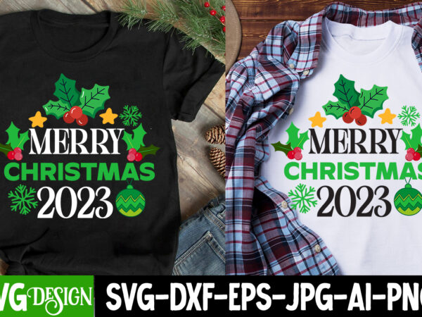 Merry christmas 2023 t-shirt design, merry christmas 2023 svg cut file, christmas t-shirt design, christmas t-shirt design bundle, christma