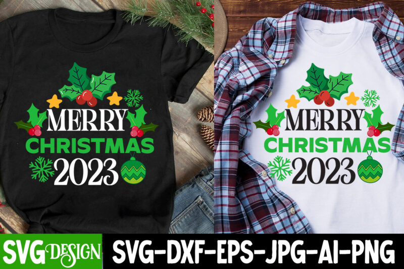 Merry Christmas 2023 T-Shirt Design, Merry Christmas 2023 SVG Cut File, Christmas T-Shirt Design, Christmas T-Shirt Design bundle, Christma