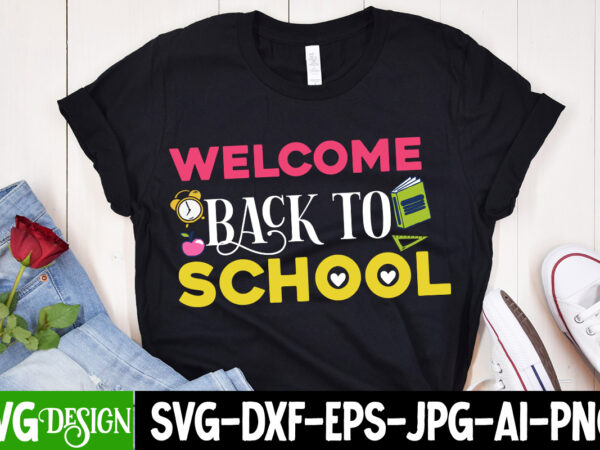 Welcome back to school t-shirt design, welcome back to school svg design, happy 100 days of school svg, 100 days of school svg, 100 days shi