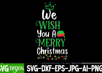 We Wish You a Merry Christmas SVG Cut File, We Wish You a Merry Christmas SVG Design, Christmas SVG,Christmas SVG Bundle,Merry Christmas,Win