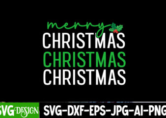 Merry Christmas T-Shirt Design, Merry Christmas SVG Design, Christmas SVG,Christmas SVG Bundle,Merry Christmas,Winter SVG, Holiday,Christmas