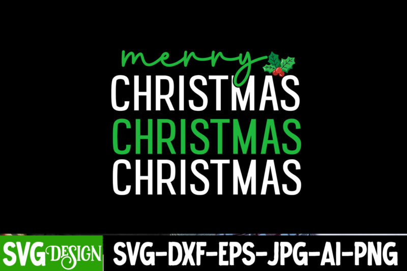 Christmas T-Shirt Design Bundle, Christmas T-Shirt Design, Christmas SVG Bundle,Christmas Sublimation Bundle Quotes ,Christmas , christmas