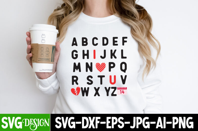 ABCd I Love U Alphabet SVG | Valentine’s Day SVG Cut File,Valentine Quotes, Valentine Sublimation PNG, Valentine SVG Cut File, Valentine day