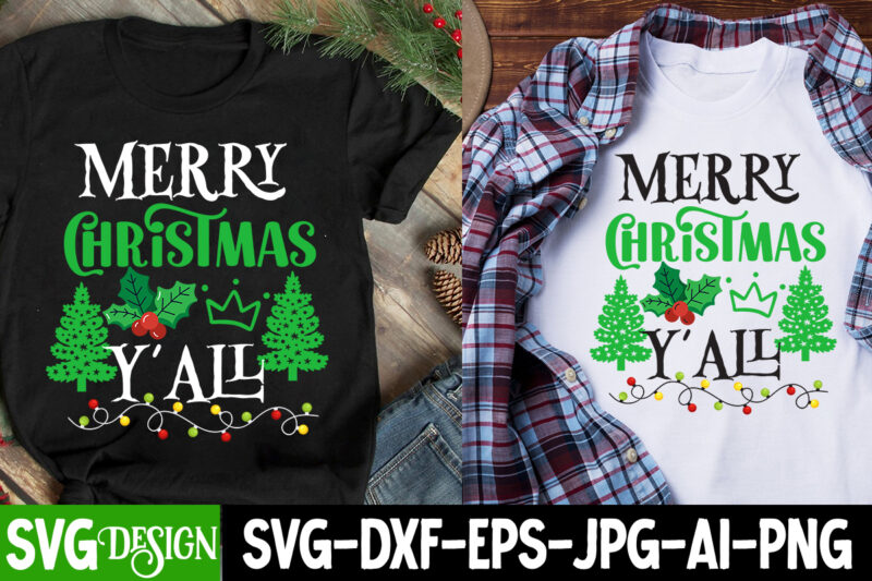 Merry Christmas Y’all T-Shirt Design, Merry Christmas Y’all SVG Design, Christmas T-Shirt Design, Christmas T-Shirt Design bundle, Christmas