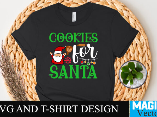 Cookies for santa svg cut file t shirt vector file