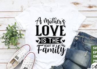 A mothers love heart of a family SVG t shirt vector