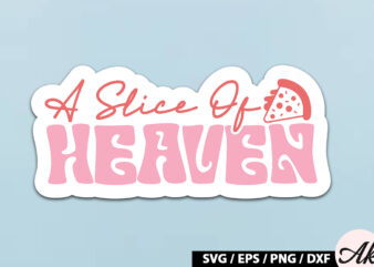 A slice of heaven Retro Stickers