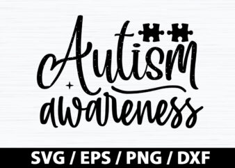 Autism awareness SVG t shirt vector