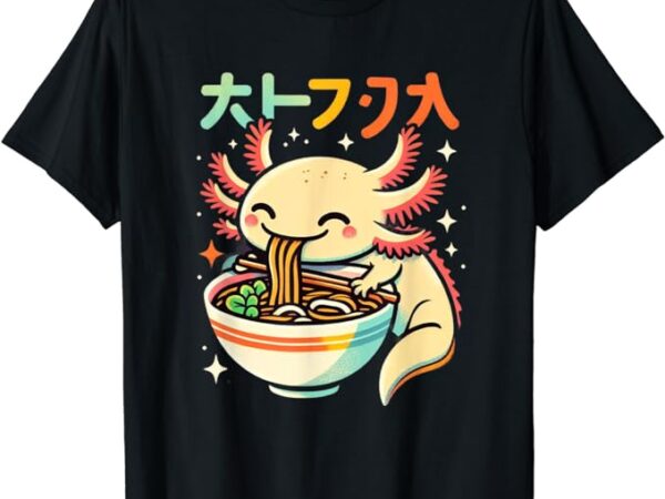 Axolotl ramen kawaii neko japanese noodles aesthetic t-shirt