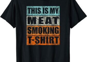 BBQ Smoker Themed Retro – Vintage My Meat Smoking T-Shirt
