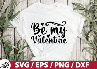 Be my valentine SVG