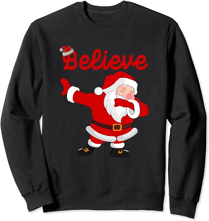 Believe in Santa Claus Dabbing Santa Christmas Pajamas Sweatshirt