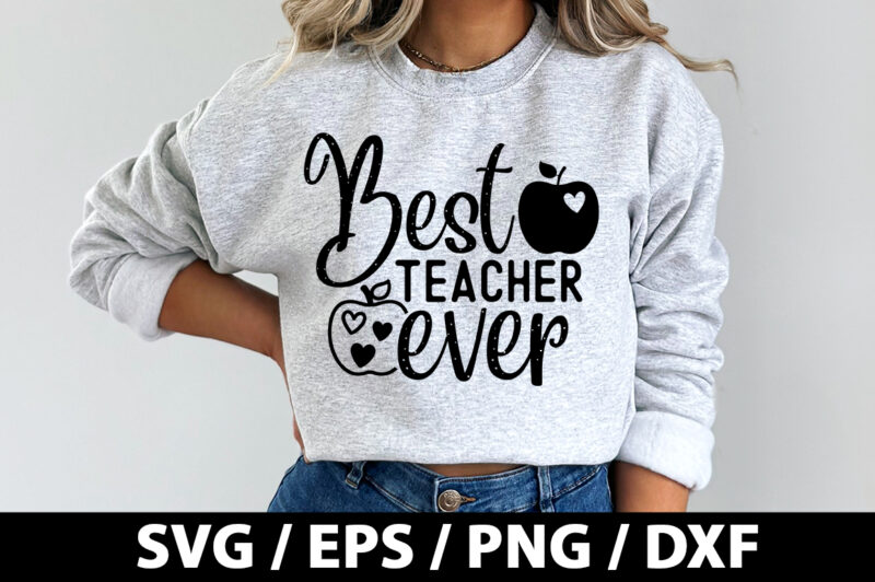 Best teacher ever SVG