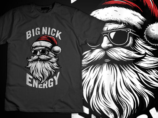 Big nick energy santa claus ugly christmas sweater shirt design big nick energy santa png, santa christmas png, big nick energy png 5