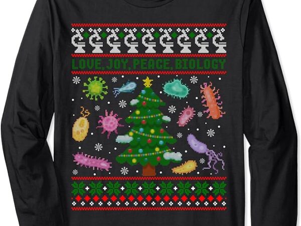 Biology funny biologist scientist christmas ugly sweater long sleeve t-shirt