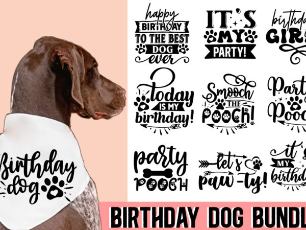 Birthday dog svg, birthday dog bandana, dog birthday svg, funny dog bandana svg, dog life svg, dog bandana svg bundle, dog mom, dog png t shirt template
