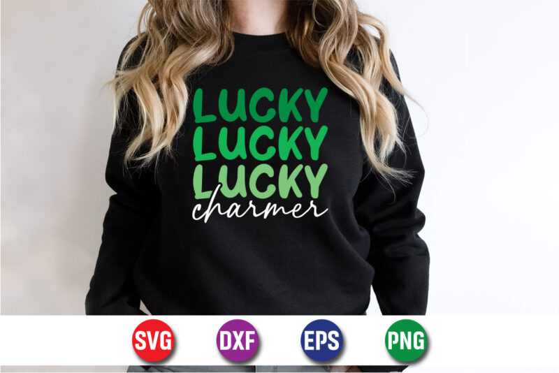 Lucky Charmer St. Patrick’s Day SVG T-shirt Design Print Template