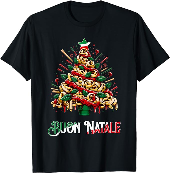 Buon Natale Italian Pasta Christmas Tree Xmas For Men Women T-Shirt