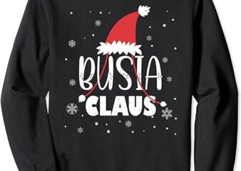 Busia Claus Santa Hat Polish Grandma Busia Christmas Xmas Sweatshirt