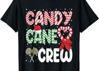 Candy Cane Crew Funny Christmas Sweet Candy Merry Xmas T-Shirt