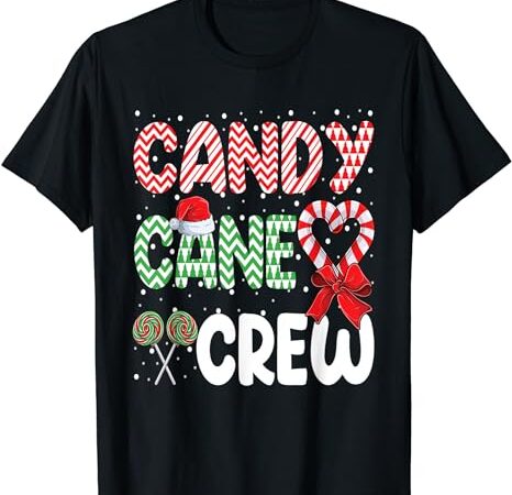 Candy cane crew funny christmas sweet candy merry xmas t-shirt