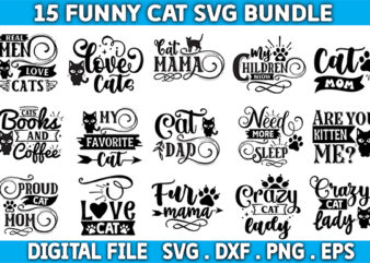 Cat Svg Bundle,Gifts,Cat Silhouette,Crazy Cat Lady Svg,Cat Mama,Kitten Svg, Pet Silhouette,Kitty Svg,Funny Cat Svg,Cat Paw Svg,Cat Head Svg t shirt vector file