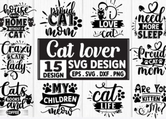 Cat svg bundle,gifts,cat silhouette,crazy cat lady svg,cat mama,kitten svg, pet silhouette,kitty svg,funny cat svg,cat paw svg,cat head svg