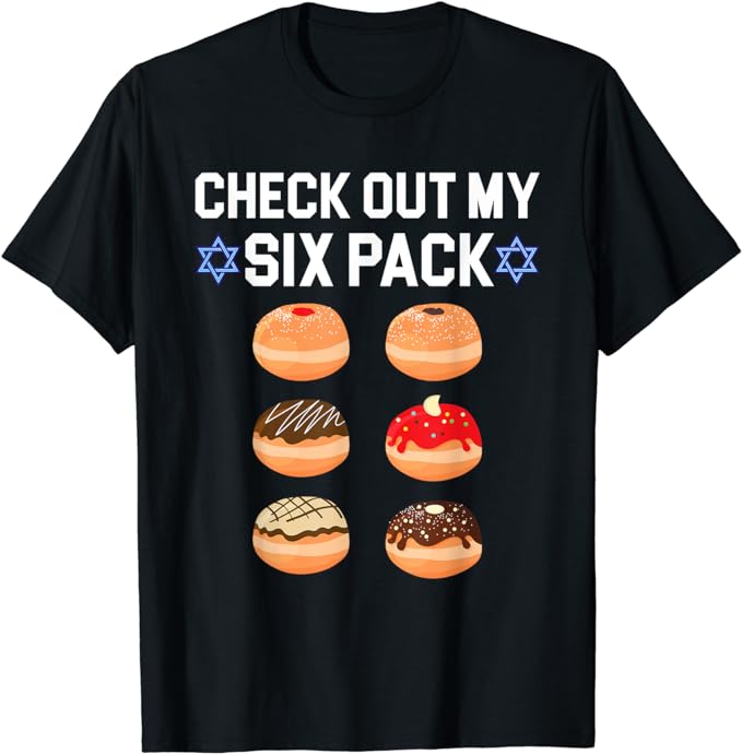 Check Out My Six Pack Donut Abs Hanukkah Chanukah Men Women T-Shirt