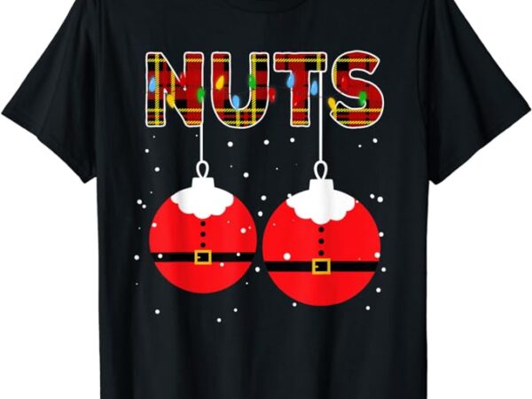 Chest nuts christmas matching couple xmas chestnuts 2023 t-shirt Chest nuts christmas matching couple xmas chestnuts 2023 t-shirt