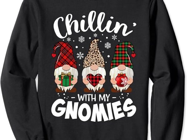 Chillin with my gnomie leopard women christmas gnome buffalo sweatshirt