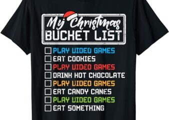 Christmas Bucket List Video Games Xmas Gamer Boys Kids Men T-Shirt