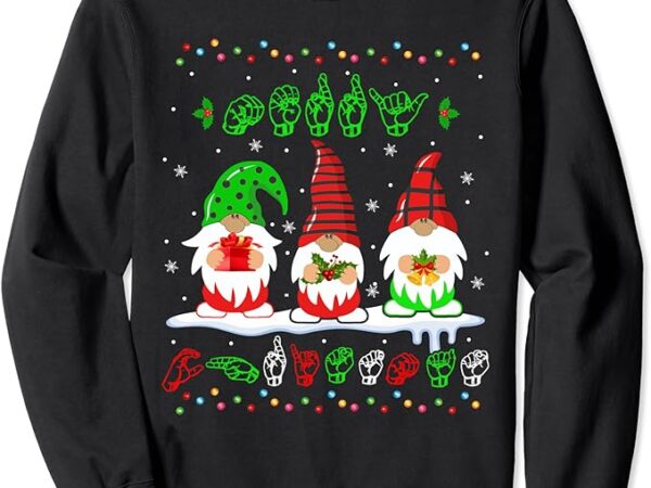 Christmas lights merry christmas gnome asl sign language sweatshirt