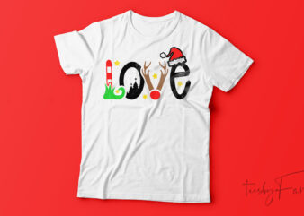 Christmas Love T-Shirt Design For Sale