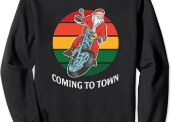 Christmas Morcycle Santa Claus is Coming to Town Vintage Sweatshirt