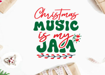Christmas Music is My Jam svg christmas svg, merry christmas svg bundle, merry christmas saying svg t shirt template vector