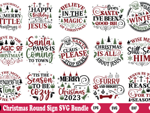 Christmas round sign svg bundle funny christmas svg bundle, funny chrsitmas, christmas svg bundle, christmas funny svg,funny christmas svg, t shirt vector file