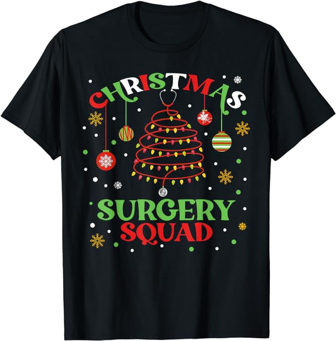 Christmas Surgery Squad Medical Surgical Nurse RN Xmas T-Shirt