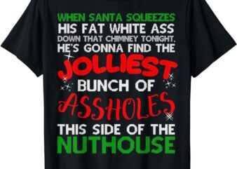 Christmas Vacation Jolliest Bunch Ugly Christmas Xmas Gifts T-Shirt