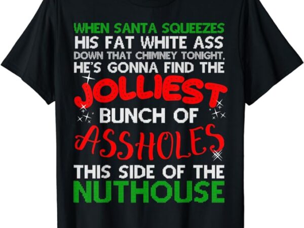 Christmas vacation jolliest bunch ugly christmas xmas gifts t-shirt