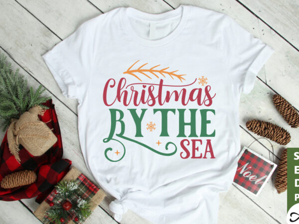 Christmas by the sea svg t shirt vector file