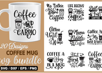 Coffee SVG Bundle, Coffee Quotes SVG, Coffee Lovers Svg, Caffeine Queen, Funny Coffee Svg, Coffee Mug Svg, Coffee mug, Cut File Cricut