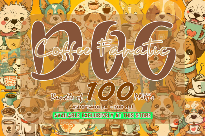 100 Exclusive Coffee Lover Dog Clipart Bundle for Perfect for Print on Demand websites