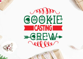 Cookie casting crew svg christmas svg, merry christmas svg bundle, merry christmas saying svg t shirt template vector