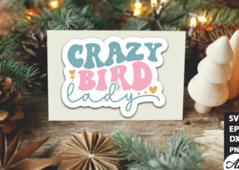 Crazy bird lady Retro Stickers Design