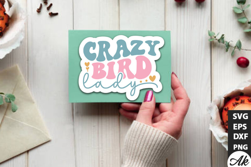 Crazy bird lady Retro Stickers Design