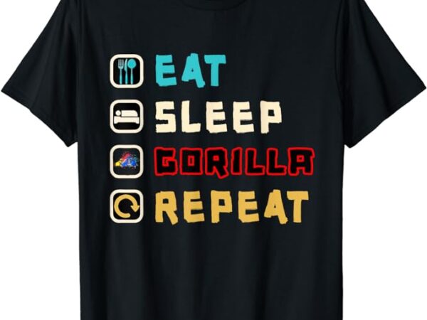 Cute eat sleep gorilla repeat, monke tag vr gamer gifts t-shirt Cute eat sleep gorilla repeat, monke tag vr gamer gifts t-shirt