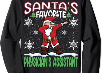Dab Santa’s Favorite Physician’s assistant Christmas Dabbing Sweatshirt
