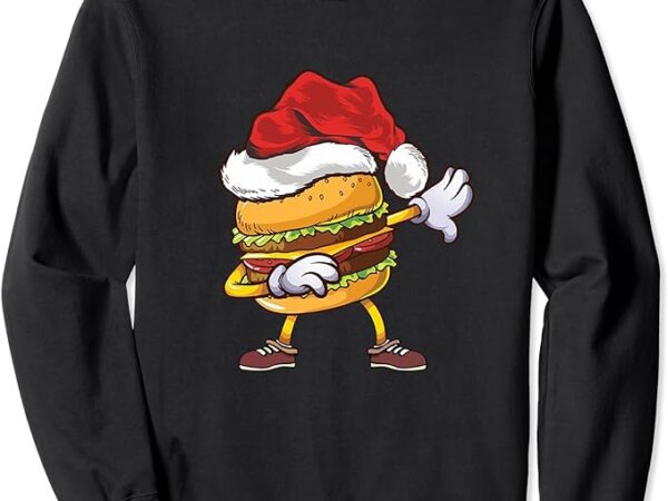 Dabbing cheese burger christmas santa hat shirt sweatshirt