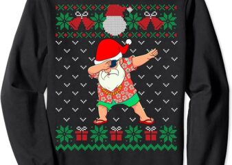 Dabbing Santa, Ugly Christmas Sweater July Hawaiian Dab Xmas Sweatshirt